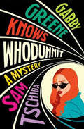 Gabby Greene Knows Whodunit - MPHOnline.com