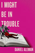 I Might Be in Trouble - MPHOnline.com