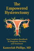 The Empowered Hysterectomy - MPHOnline.com
