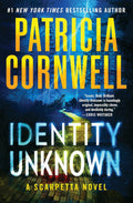 From Patricia Cornwell, a thriller in which medical examiner Dr Kay Scarpetta receives a message from beyond the grave. IDENTITY UNKNOWN, now at MPHOnline.com.