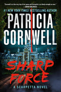 From bestselling author Patricia Cornwell: a serial killer wreaks havoc on Northern Virginia, appearing as a ghostly apparition before striking—and Scarpetta must avoid becoming their next victim. SHARP FORCE, now at MPHOnline.com.