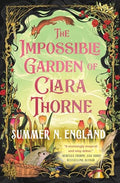 The Impossible Garden of Clara Thorne - MPHOnline.com