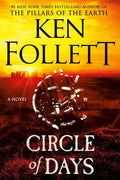 Bestselling author Ken Follett reimagines the creation of Stonehenge in CIRCLE OF DAYS, now at MPHOnline.com.