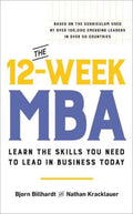 The 12-Week MBA: Learn the Skills You Need to Lead in Business Today - Balance - MPHOnline.com
