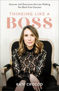 Thinking Like a Boss: Uncover and Overcome the Lies Holding You Back from Success - MPHOnline.com