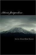 Islamic Jurisprudence, 3Ed.: Usul al-Fiqh - MPHOnline.com