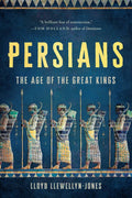 Persians: The Age of the Great Kings - MPHOnline.com