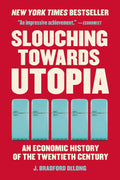 Slouching Towards Utopia - MPHOnline.com