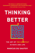 Thinking Better: The Art of the Shortcut in Math and Life - MPHOnline.com