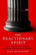 The Reactionary Spirit - MPHOnline.com