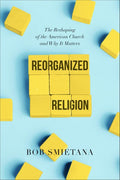 Reorganized Religion - MPHOnline.com