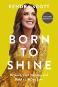 Born to Shine: Do Good, Find Your Joy, and Build a Life You Love - MPHOnline.com