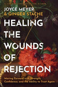 Healing the Wounds of Rejection - MPHOnline.com