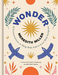 Wonder: 52 Conversations to Help Kids Fall in Love With Scripture - MPHOnline.com
