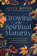 Growing in Spiritual Maturity - MPHOnline.com