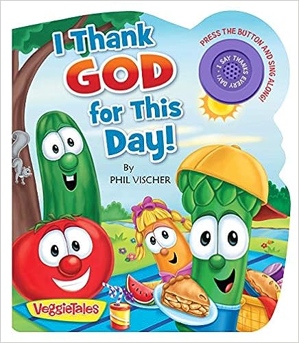 I Thank God For This Day! (Veggie Tales) - MPHOnline.com