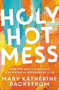 Holy Hot Mess - MPHOnline.com