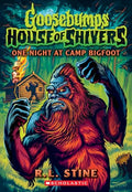 Goosebumps House of Shivers #06: One Night at Camp Bigfoot - MPHOnline.com