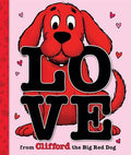 Love From Clifford the Big Red Dog (HC) - MPHOnline.com