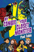 My Zombie Vs Your Closet Monster - MPHOnline.com