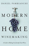 Modern Home Winemaking - MPHOnline.com