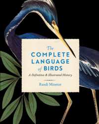 The Complete Language of Birds: A Definitive and Illustrated History - MPHOnline.com