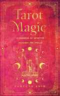 Tarot Magic: A Handbook of Intuitive Readings, Rituals, and Spells - MPHOnline.com