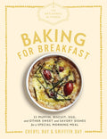 Artisanal Kitchen: Baking for Breakfast - MPHOnline.com