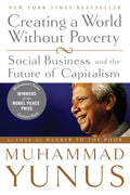 Creating a World without Poverty: Social Business and the Future of Capitalism - MPHOnline.com