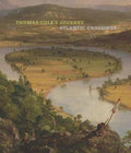 Thomas Cole`s Journey - Atlantic Crossings - MPHOnline.com