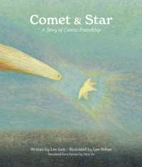 Comet & Star, a Story of Cosmic Friendship - MPHOnline.com