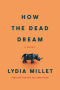 How the Dead Dream - MPHOnline.com