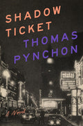 In early-1930s Milwaukee, a gumshoe gets more than what he bargains for when pursuing the runaway heiress of a cheese business, ending up halfway around the world in Hungary.  By the time - or if - he gets home, will things be the same? SHADOW TICKET by Thomas Pynchon, now at MPHOnline.com.