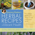 Rosemary Gladstar's Herbal Recipes for Vibrant Health - MPHOnline.com