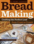 Bread Making: A Home Course - MPHOnline.com