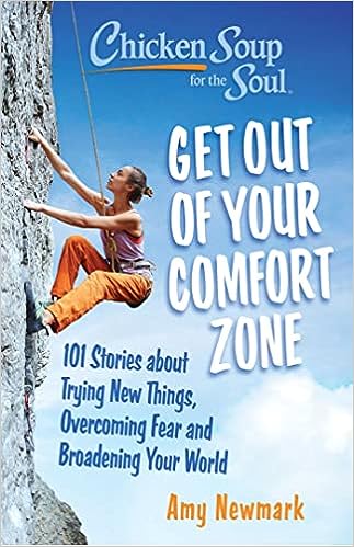 Chicken Soup For The Soul: Get Out of Your Comfort Zone - MPHOnline.com