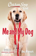 Chicken Soup for the Soul: Me and My Dog - MPHOnline.com