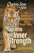 CS Tap into Your Inner Strength: 101 Stories of Resilience for Tough Times - MPHOnline.com