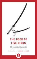 The Book of Five Rings: A Classic Text on the Japanese Way of the Sword - MPHOnline.com