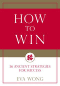 How To Win: 36 Ancient Strategies /T - MPHOnline.com