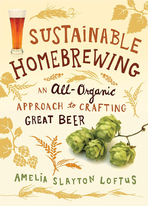 Sustainable Homebrewing: An All-Organic Approach to Crafting Great Beer - MPHOnline.com