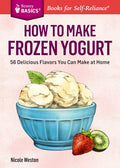 How To Make Frozen Yogurt - MPHOnline.com