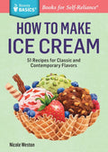 Storey Basics: How to Make Ice Cream - MPHOnline.com