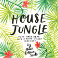 House Jungle - MPHOnline.com