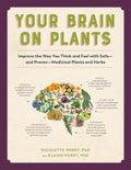 Your Brain on Plants - MPHOnline.com