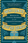 Who Says You're Dead? - MPHOnline.com