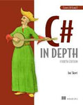 C# in Depth: Fourth Edition - MPHOnline.com