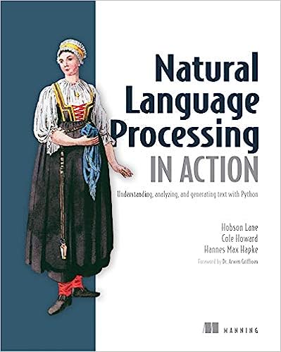 Natural Language Processing in Action: Understanding, Analyzing and Generating Text with Python - MPHOnline.com