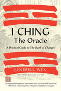 I Ching, the Oracle: A Practical Guide to the Book of Changes - MPHOnline.com