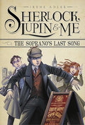 Sherlock Lupin & Me: Soprano`S Last Song - MPHOnline.com